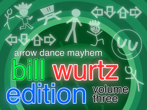 Arrow Dance Mayhem: Bill Wurtz Edition Volume 3