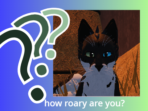 how roary are you?