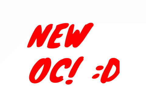 I have a new oc! :D