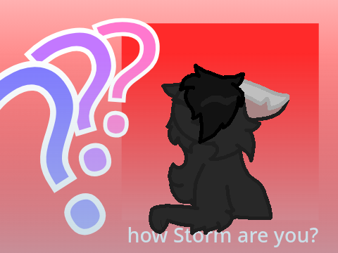 - how Storm are you? -