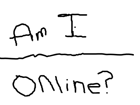 am I online?
