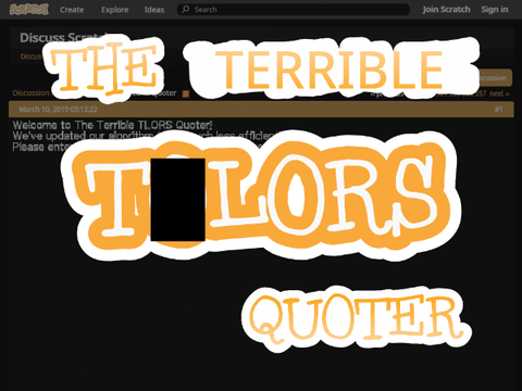 The Terrible T*LORS Quoter