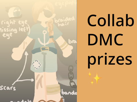 Collab DMC prizes!!