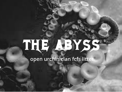 [open] THE ABYSS ✦ FCFS clan pick litter (donated)