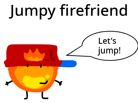 jumpy firefriend