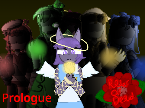 Roses Of Dead || Prologue - A Story Between Heaven and Darkness
