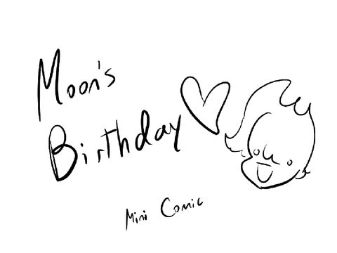 Moon’s Birthday || Mini Comic