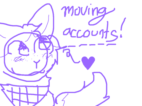 moving accounts!