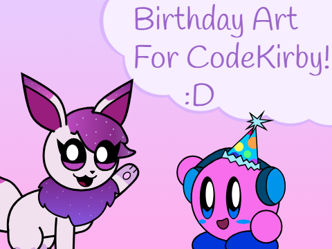Birthday Art For CodeKirby! :D