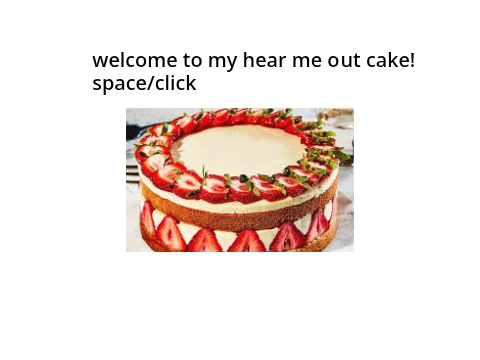 Hear me out cake