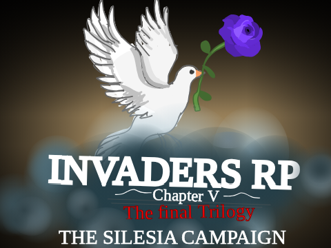 Invaders RP - The Final Trilogy - The Silesia Campaign