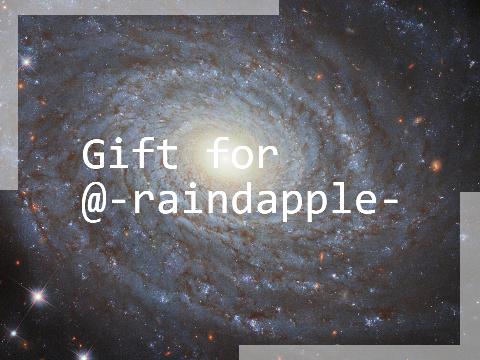 Gift for @-raindapple-