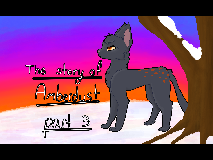 The story of Amberdust part 3 - entry 