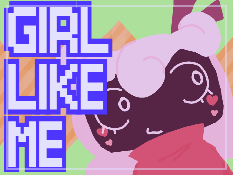 girl like me || GIFT