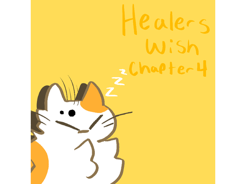 Healers wish Chapter 4