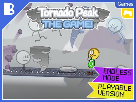Tornado Peak: THE GAME! [ PLAYABLE VERSION, ENDLESS MODE ]