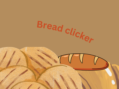 Bread clicker