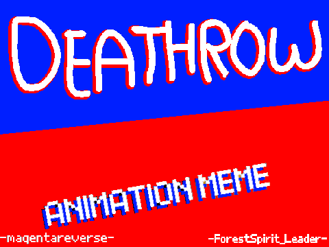 deathrow | Animation Meme Sage