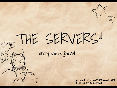 (UPDATE 2.6.5!!)THE SERVERS! indie side project