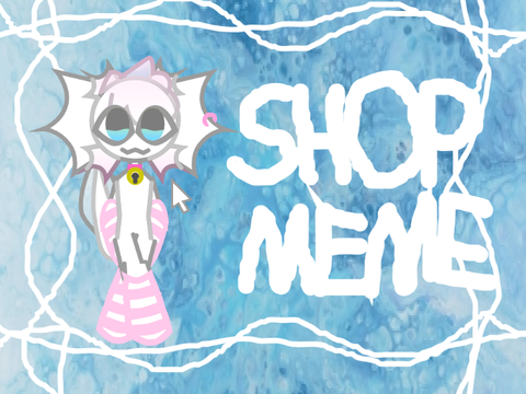 ~SHOP MEME~ | CCE