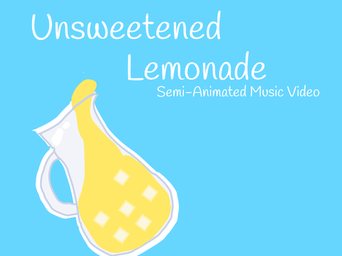 Unsweetened Lemonade semi-AMV WIP