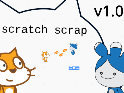 Ｓｃｒａｔｃｈ Ｓｃｒａｐ || ᵃ ᶜᵒˡˡᵃᵇ