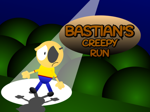 Bastian’s Creepy Run