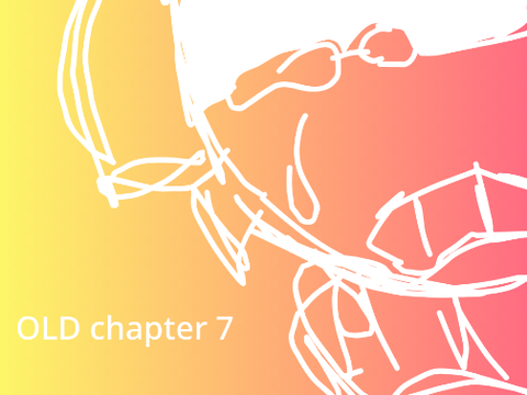 Old Chapter 7 FLOWER KINGDOM // Darling.