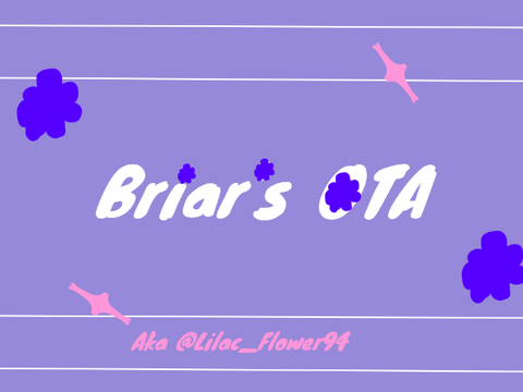 ⁕⚘⁂⁂Briar's OTA⁂⁂⚘⁕
