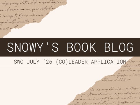 Snowy's Book Blog | SWC July '26 (Co)Leader App