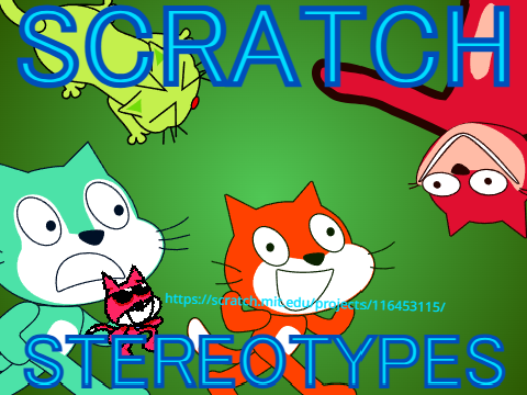 scratch stereotypes i guess remix