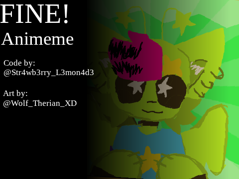 FINE! (ft my fursona) - Animeme