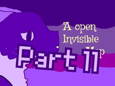-Invisible- Part 11
