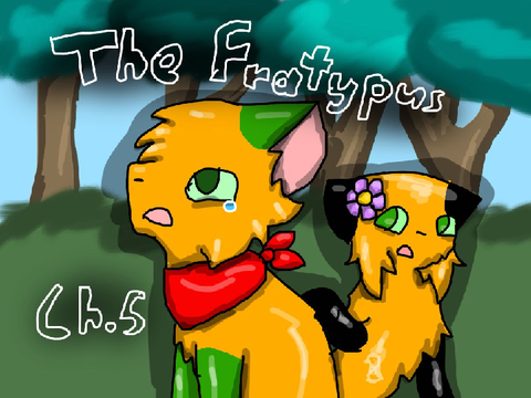 The Fratypus Chapter 5