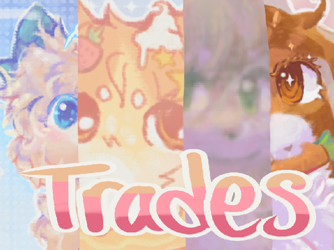 ☆ trades ☆