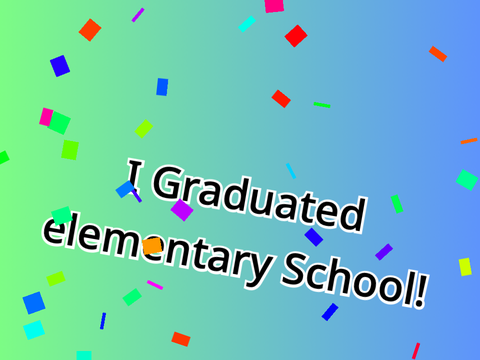 No more school (for now)