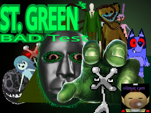 St. Green's BAD Test | BETA