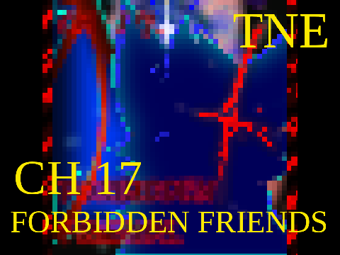 Forbidden Friends ch17 TNE