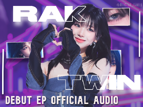 RAK twin DEBUT EP OFFICIAL AUDIO