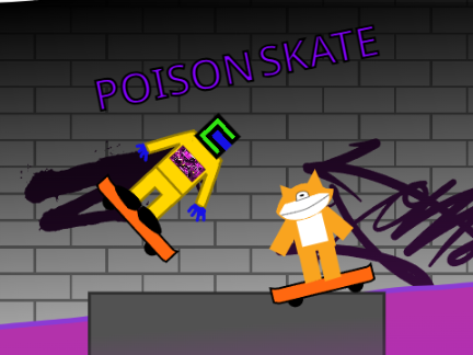 Poison Skate!