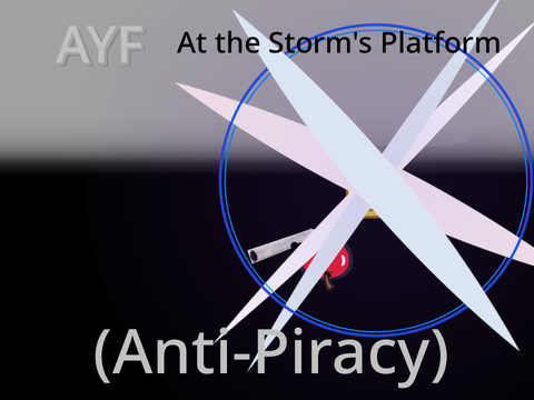 AYF At the Storm's Platform Anti-Piracy Screen