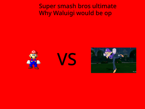 Why waluigi would be op In smash