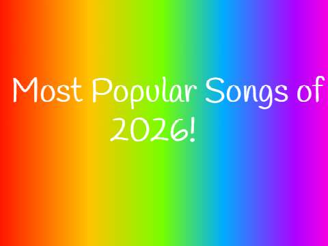 Popular Songs of 2026