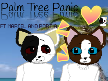 Palm Tree Panic! ft Marcel and Portia  