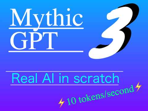MythicGPT 3 - Real AI fully in Scratch