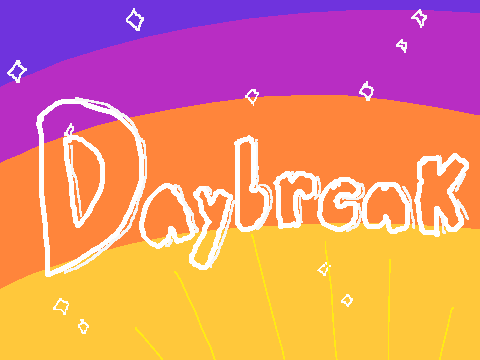 ||Daybreak|| Chapter One [BOOK TWO!!!]