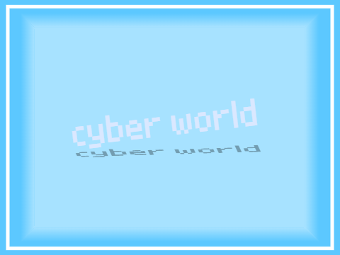 cyber world 2nd one -REMIXED-