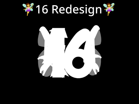 16 redesign!!!