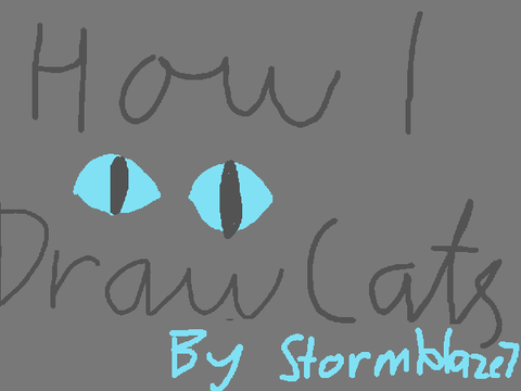How I Draw Cats (new idea)