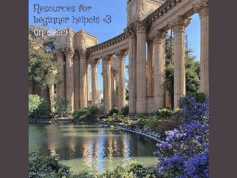 resources for beginner helpols <3